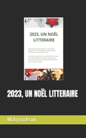 2023, Un Noël Litteraire