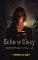 Echa w Ciszy