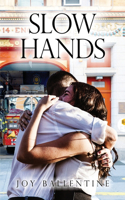 Slow Hands