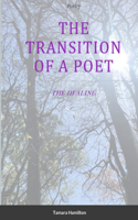 Transition of A Poet: The Healing