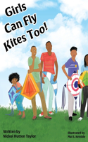 Girls Can Fly Kites Too !