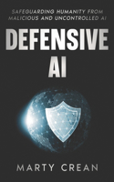 Defensive AI