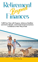 Retirement Beyond Finances