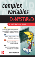Complex Variables Demystified: (Demystified)