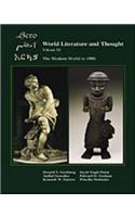 World Literature and Thought: The Modern World to 1900, Volume III