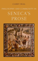 Philosophy and Community in Seneca's Prose