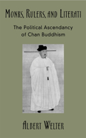 Monks, Rulers, and Literati