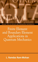 Finite Element and Boundary Element Applications in Quantum Mechanics