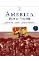 America Past and Present, Brief Edition, Volume I Value Package (Includes Myhistorylab Coursecompass with E-Book Student Access for Amer Hist - Longman (1-Sem for Vol. I & II) )