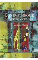 L'Onirothèque de Quentin Cumber, Vol. 2