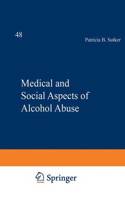 Medical and Social Aspects of Alcohol Abuse