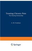 Treating Chronic Pain: The Healing Partnership