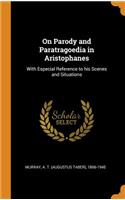 On Parody and Paratragoedia in Aristophanes