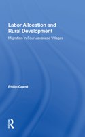 Labor Allocation And Rural Development
