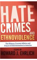 Hate Crimes and Ethnoviolence