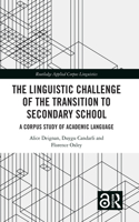 Linguistic Challenge of the Transition to Secondary School