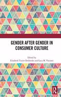 Gender After Gender in Consumer Culture
