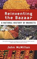 Reinventing the Bazaar - The Natural History of Markets