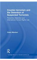 Counter-terrorism and the Detention of Suspected Terrorists