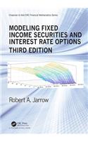 Modeling Fixed Income Securities and Interest Rate Options