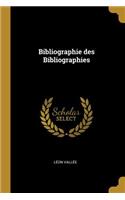 Bibliographie Des Bibliographies