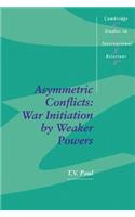 Asymmetric Conflicts: War Initiation by Weaker Powers