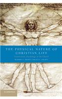 Physical Nature of Christian Life