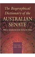 Biographical Dictionary of the Australian Senate Volume 1