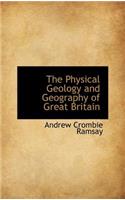 Physical Geology and Geography of Great Britain