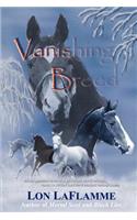 Vanishing Breed