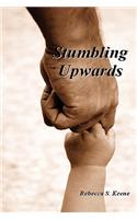 Stumbling Upwards