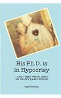 His PhD is in Hypocrisy