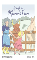 walk on Mormor's Farm