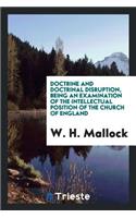 Doctrine and Doctrinal Disruption, Being an Examination of the Intellectual Position of the Church of England