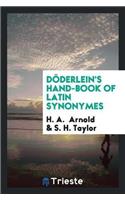 Döderlein's Hand-Book of Latin Synonymes