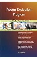 Process Evaluation Program Complete Self-Assessment Guide