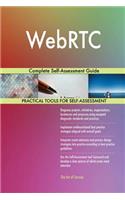 WebRTC Complete Self-Assessment Guide