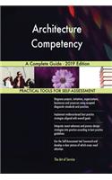 Architecture Competency A Complete Guide - 2019 Edition