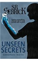 Unseen Secrets