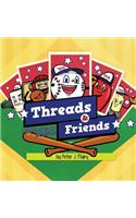 Threads & Friends
