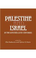 Palestine and Israel in the 19th and 20th Centuries