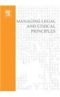 Managing Legal and Ethical Principles