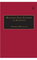 Building Safe Systems in Aviation