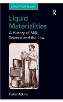 Liquid Materialities