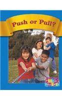 Push or Pull?