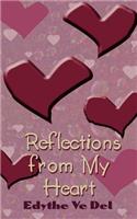 Reflections from My Heart: (English)