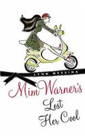 Mim Warner*s Lost Her Cool