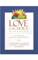 Love Is a Choice Workbook