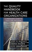 Quality Handbook for Health Care Organizations