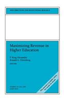 Maximizing Revenue Higher Educ